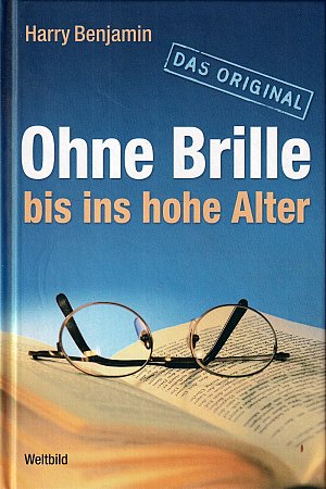 Ohne Brille bis ins hohe Alter