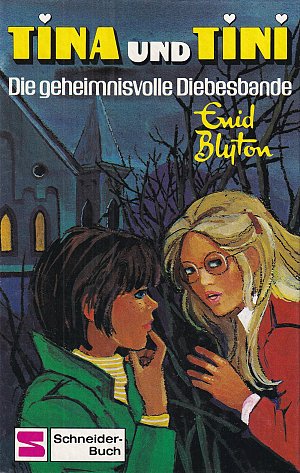 Tina und Tini - Bd. 13 - Die geheimnisvolle Diebesbande