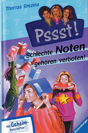 Pssst, Unser Geheimnis - Schlechte Noten gehören verboten! - 10