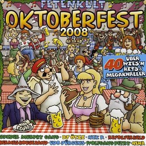 Fetenkult - Oktoberfest 2008 [CD]