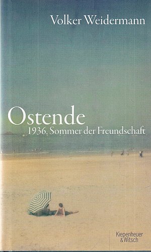 Ostende 1936 - Sommer der Freundschaft