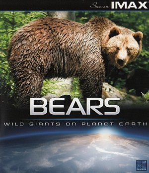 Bears - Wild giants on planet earth - IMAX [Blu-ray]