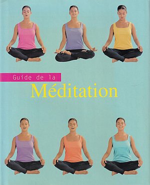Guide de la méditation