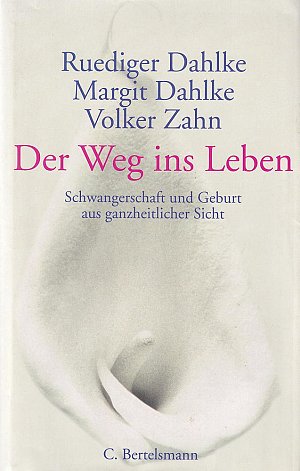 Der Weg ins Leben
