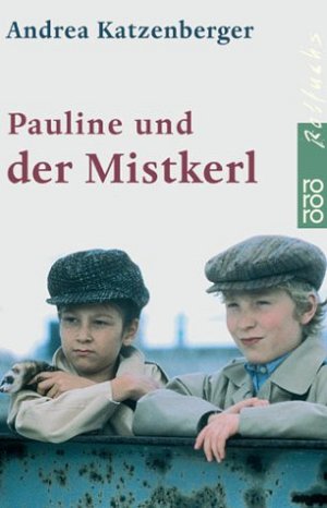 Pauline und der Mistkerl