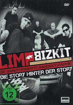 Limp Bizkit - Die Unautorisierte Bandbiographie [DVD]