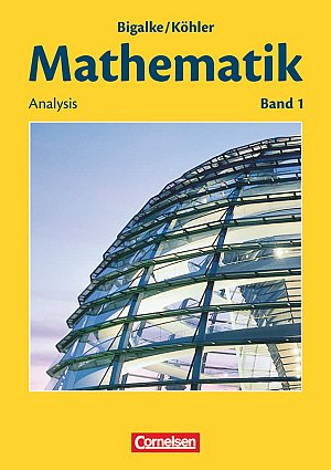 Mathematik - Band 1: Analysis - Schulbuch