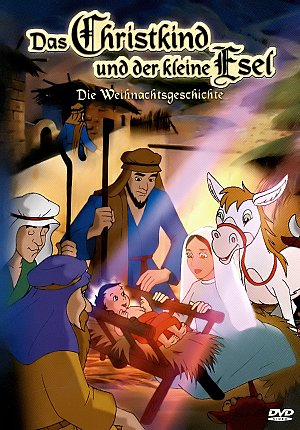Das Christkind und der kleine Esel [DVD]