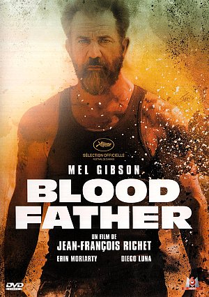 Blood father [DVD]