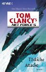 Tom Clancy's Net Force 5 - Tödliche Attacke