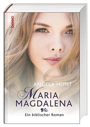 Maria Magdalena - Ein biblischer Roman