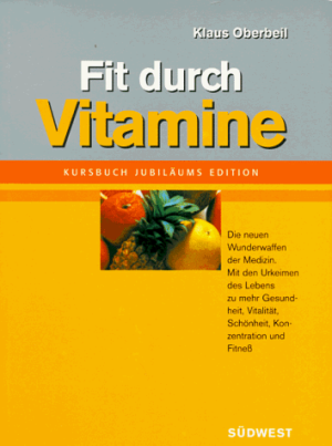 Fit durch Vitamine