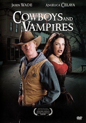Cowboys and Vampires [DVD]