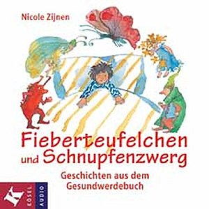 Fieberteufelchen und Schnupfenzwerg