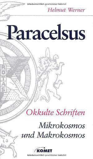 Okkulte Schriften, Mikrokosmos und Makrokosmos