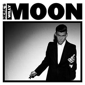 Here'S Willy Moon [CD]