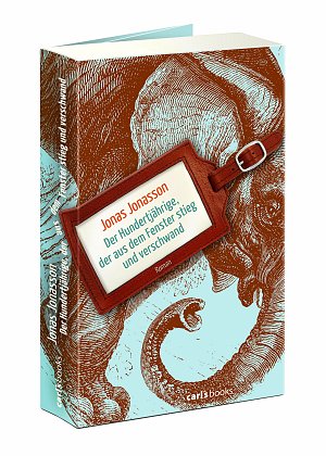 Der Hundertjährige, der aus dem Fenster stieg und verschwand