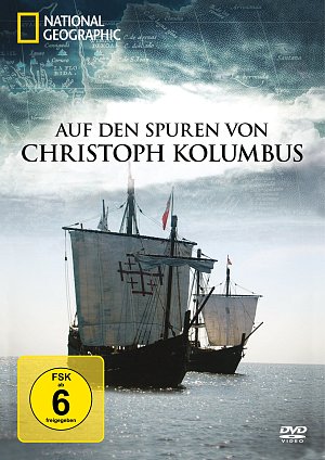 Auf den Spuren von Christoph Kolumbus [DVD]
