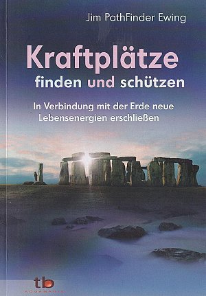 Kraftplätze finden und schützen