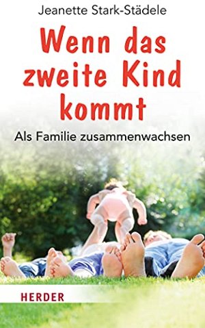 Wenn das zweite Kind kommt - Als Familie zusammenwachsen