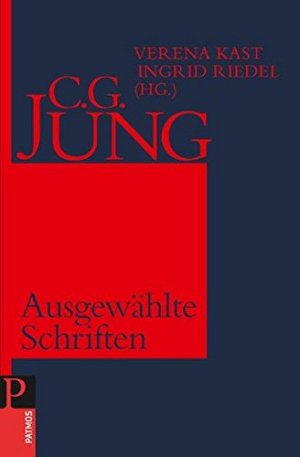 C. G. Jung: Ausgewählte Schriften