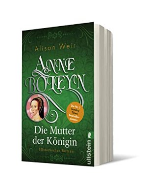 Anne Boleyn - Die Mutter der Königin