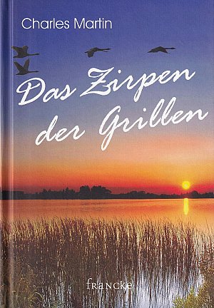 Das Zirpen der Grillen