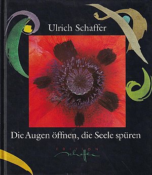 Die Augen öffnen, die Seele spüren