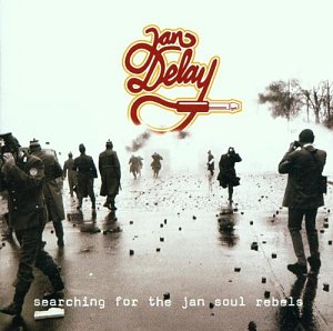 Searching for the Jan Soul Rebels [CD]