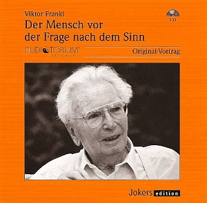 Der Mensch vor der Frage nach dem Sinn
