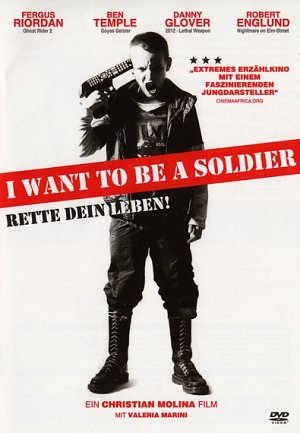 I want to be a Soldier [DVD]