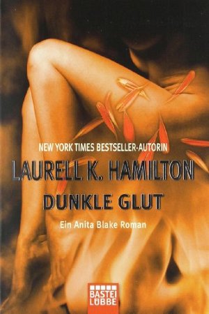 Anita Blake - Dunkle Glut