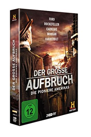 Der grosse Aufbruch - Die Pioniere Amerikas [DVD]