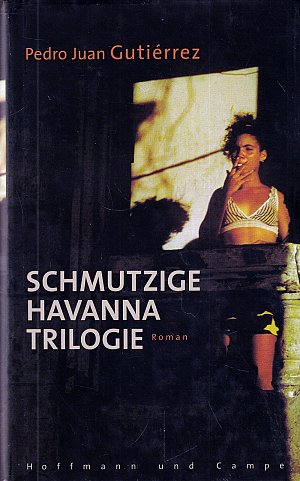 Schmutzige Havanna Trilogie