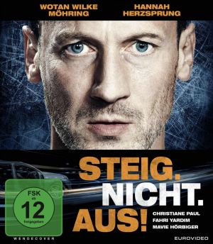 Steig. Nicht. Aus! [Blu-ray]