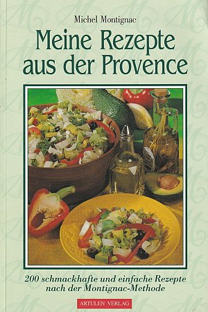 Meine Rezepte aus der Provence