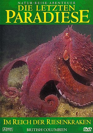 Die letzten Paradiese - British Columbien [DVD]