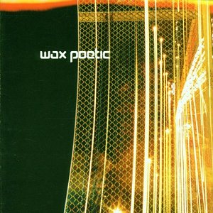 Wax Poetic [CD]