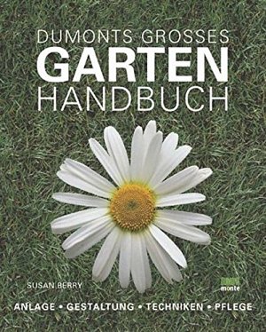 DuMonts grosses Gartenhandbuch