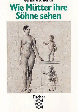 Wie Mütter ihre Söhne sehen