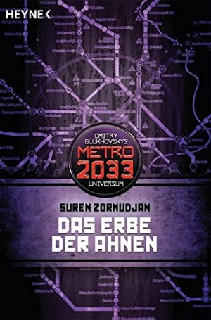 Das Erbe der Ahnen - Metro 2033