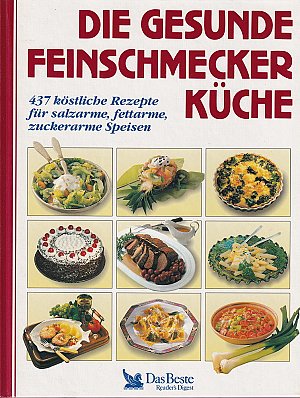 Die gesunde Feinschmeckerküche