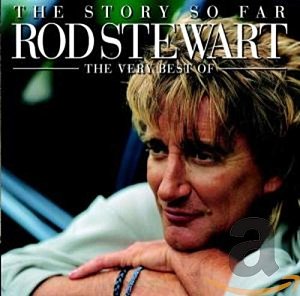 The Story So Far - The Very Best of Rod...
