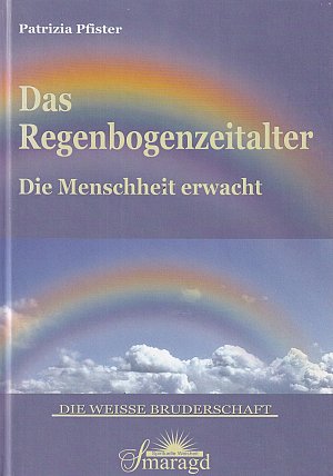 Das Regenbogenzeitalter