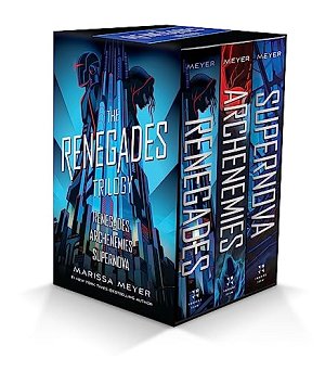 The Renegades Trilogy: Renegades, Archenemies, Supernova