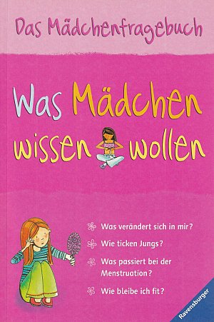 Was Mädchen wissen wollen