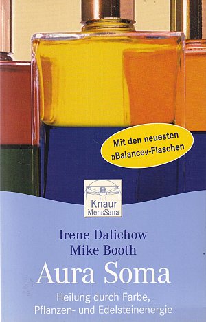 Aura-Soma - Heilung durch Farbe, Pflanzen- und Edelsteinenergie