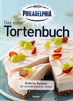 Philadelphia - Das neue Tortenbuch.
