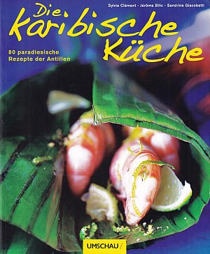 Die karibische Küche