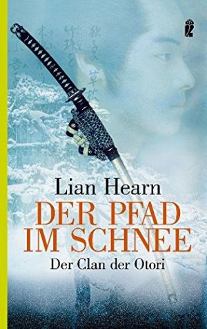 Der Clan der Otori - Der Pfad im Schnee